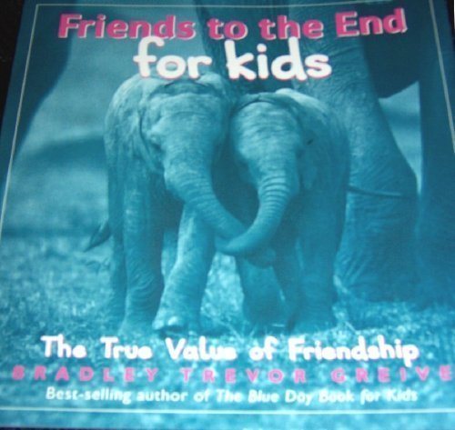 Friends to the End for Kids cover