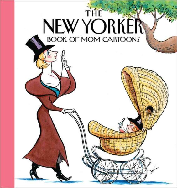 The New Yorker Magazine Book of Mom Cartoons cover