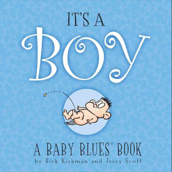 It's A Boy: A Baby Blues Book cover