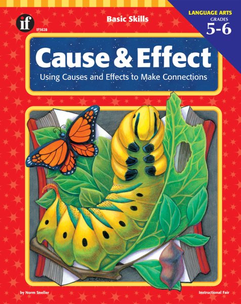 Basic Skills Cause and Effect, Grades 5 to 6: Using Causes and Effects to Make Connections cover