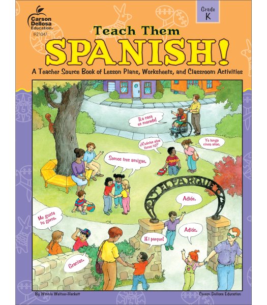 Carson Dellosa Teach Them Spanish!, Grade K Resource Book