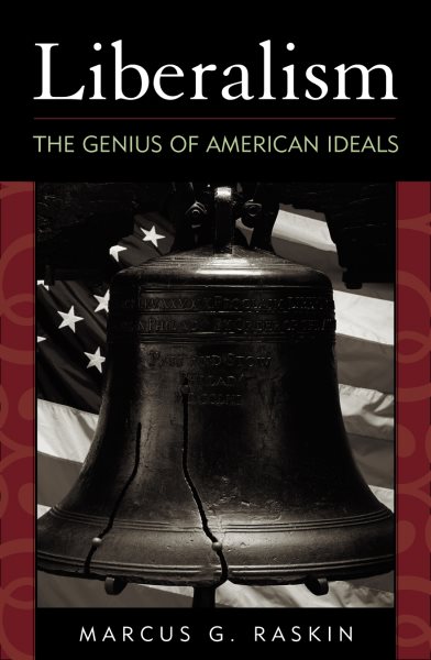 Liberalism: The Genius of American Ideals cover