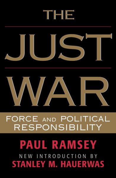 The Just War: Force and Political Responsibility cover