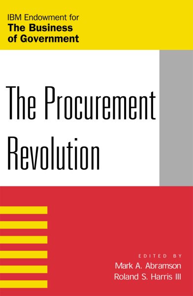 The Procurement Revolution (IBM Center for the Business of Government) cover