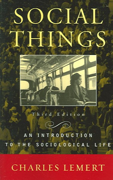 Social Things: An Introduction to the Sociological Life cover