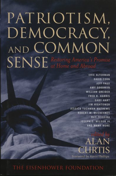 Patriotism, Democracy, and Common Sense: Restoring America's Promise at Home and Abroad cover