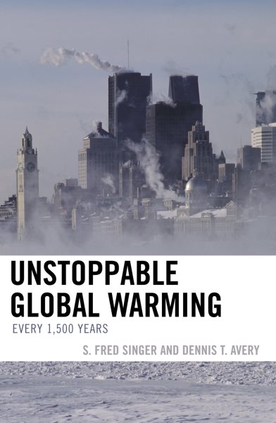 Unstoppable Global Warming: Every 1,500 Years cover