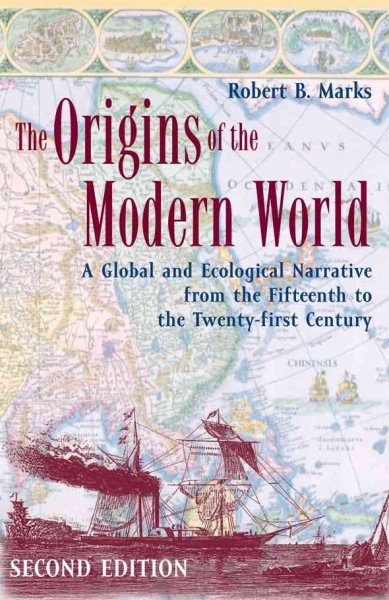 The Origins of the Modern World: A Global and Ecological Narrative from the Fifteenth to the Twenty-first Century, 2nd Edition (World Social Change) cover