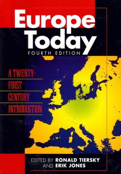 Europe Today: A Twenty-first Century Introduction cover