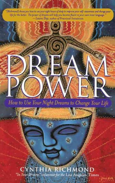 Dream Power: How to Use Your Night Dreams to Change Your Life cover