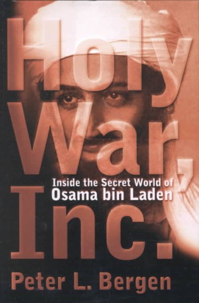Holy War Inc. Inside the Secret World of Osama Bin Laden cover