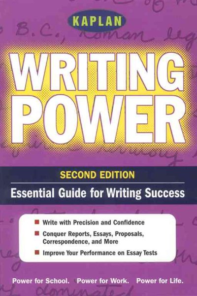 Kaplan Writing Power, Second Edition: Empower Yourself! Writing Power for the Real World (Kaplan Power Books) cover