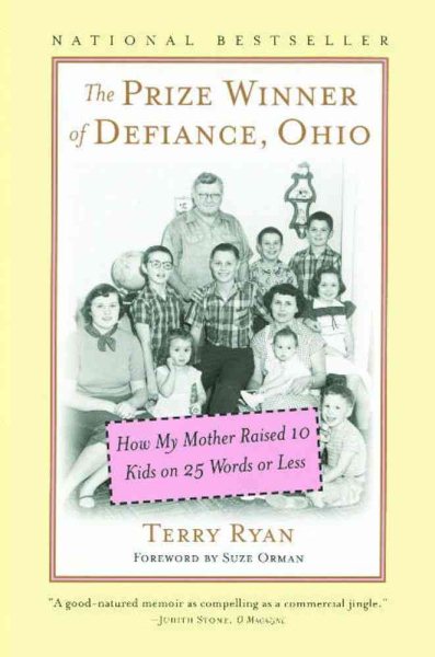 The Prize Winner of Defiance, Ohio: How My Mother Raised 10 Kids on 25 Words or Less cover