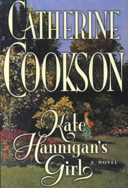 Kate Hannigan's Girl: A Novel