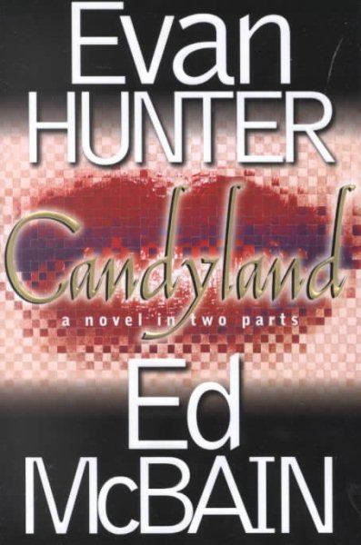 Candyland: A Novel In Two Parts cover
