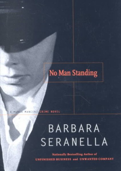 No Man Standing: A Munch Mancini Crime Novel (Munch Mancini Novels) cover