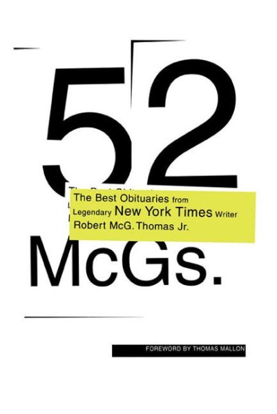 52 McGs.: The Best Obituaries from Legendary New York Times Reporter Robert McG. Thomas cover