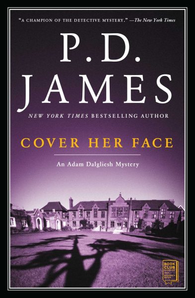 Cover Her Face (Adam Dalgliesh Mysteries, No. 1) cover