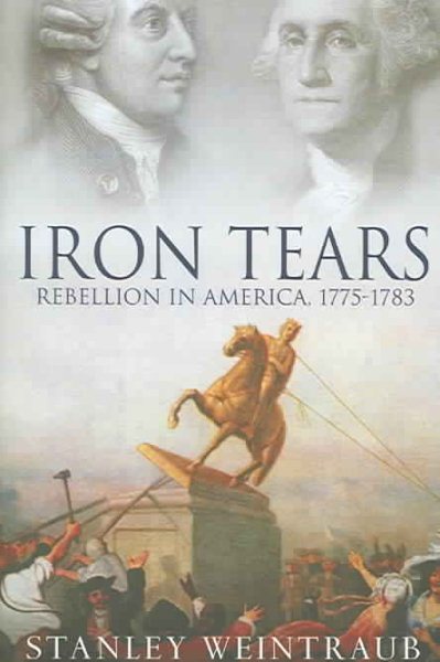 Iron Tears: Rebellion in America - 1775-1783 cover