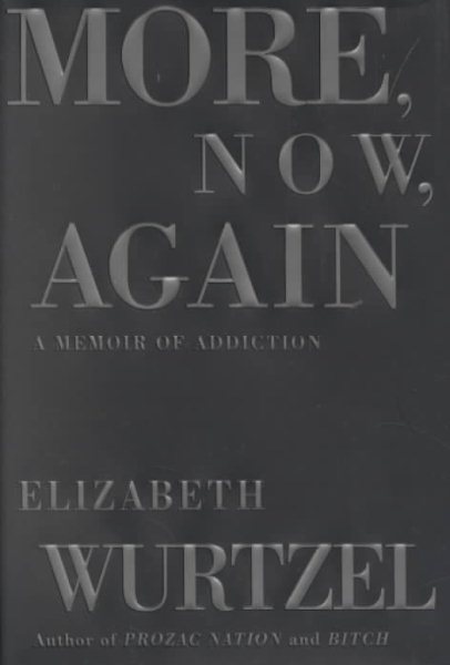 More, Now, Again: A Memoir of Addiction cover