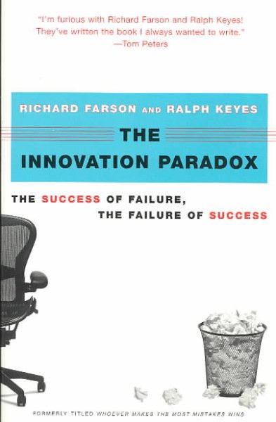 The Innovation Paradox: The Success of Failure, the Failure of Success cover