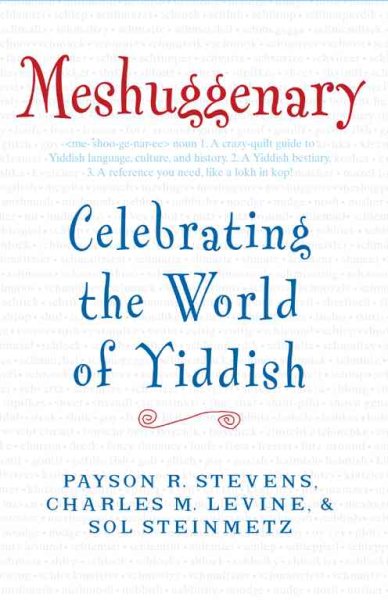 Meshuggenary: Celebrating the World of Yiddish cover
