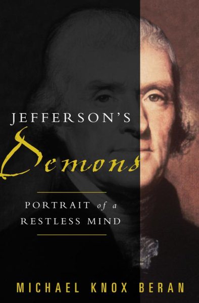 Jefferson's Demons: Portrait of a Restless Mind cover