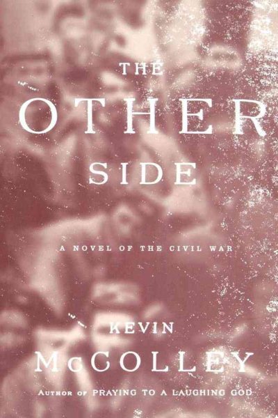 The Other Side: A Novel of the Civil War cover