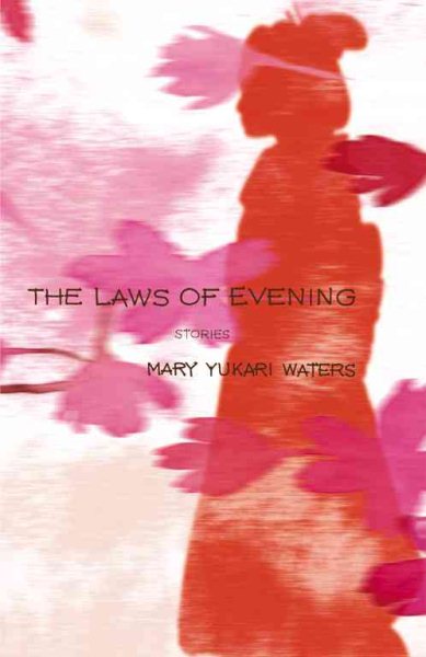 The Laws of Evening: Stories