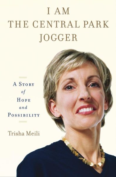 I Am the Central Park Jogger: A Story of Hope and Possibility cover