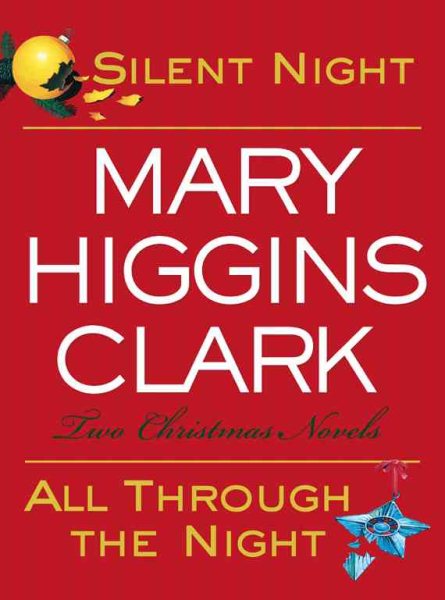 Silent Night/All Through the Night: Two Christmas Novels