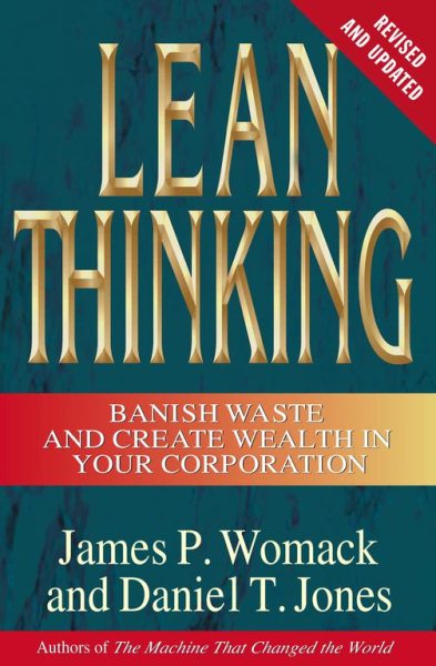 Lean Thinking: Banish Waste and Create Wealth in Your Corporation, Revised and Updated cover