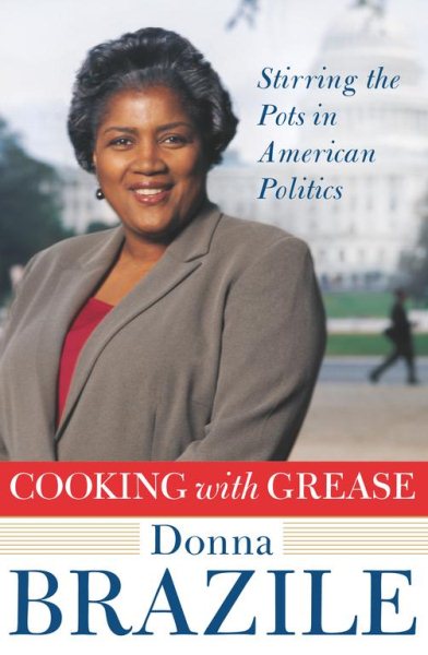 Cooking with Grease: Stirring the Pots in American Politics cover