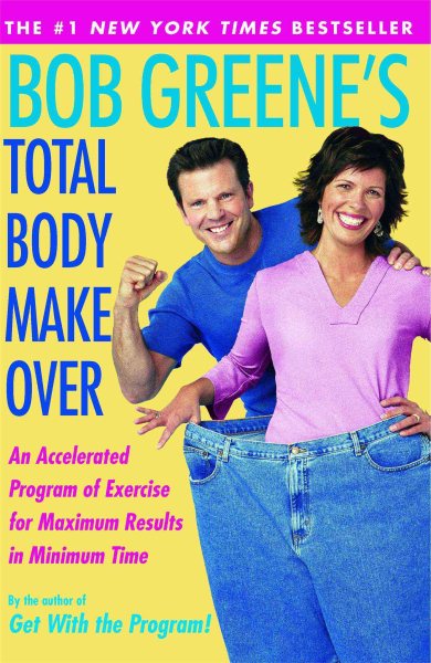Bob Greene's Total Body Makeover cover
