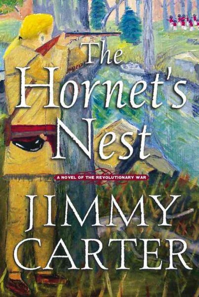 The Hornet's Nest: A Novel of the Revolutionary War cover