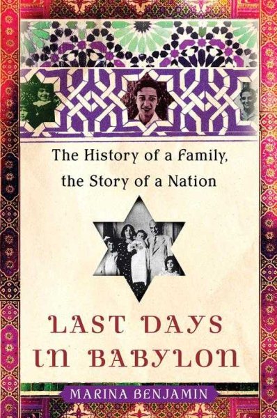 Last Days in Babylon: The History of a Family, the Story of a Nation cover