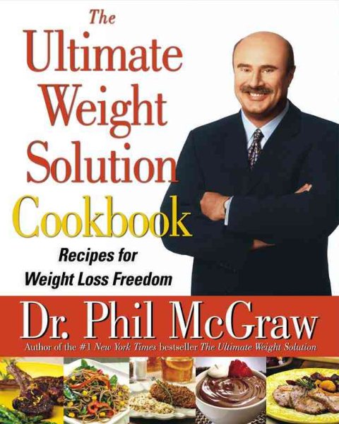 The Ultimate Weight Solution Cookbook: Recipes for Weight Loss Freedom cover