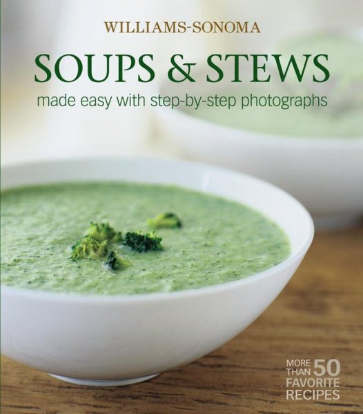 Williams-Sonoma Mastering: Soups & Stews cover