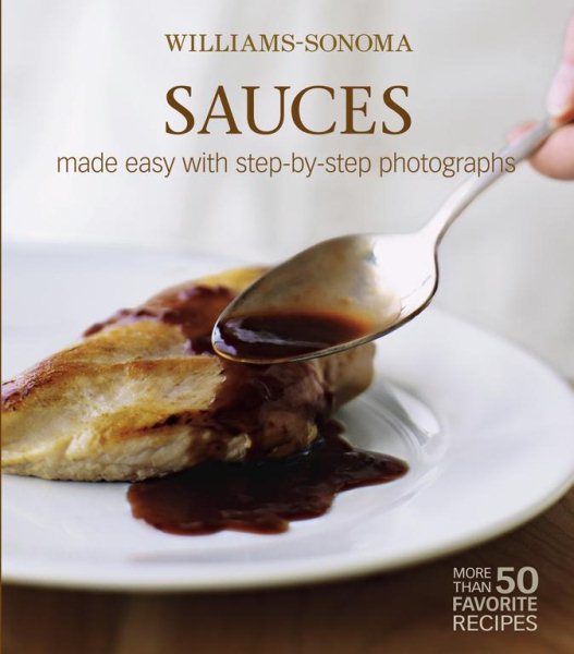 Williams-Sonoma Mastering: Sauces, Salsas & Relishes cover