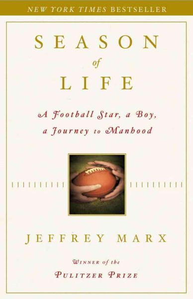 Season of Life: A Football Star, a Boy, a Journey to Manhood cover