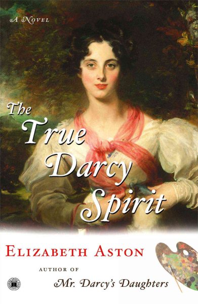 The True Darcy Spirit: A Novel cover