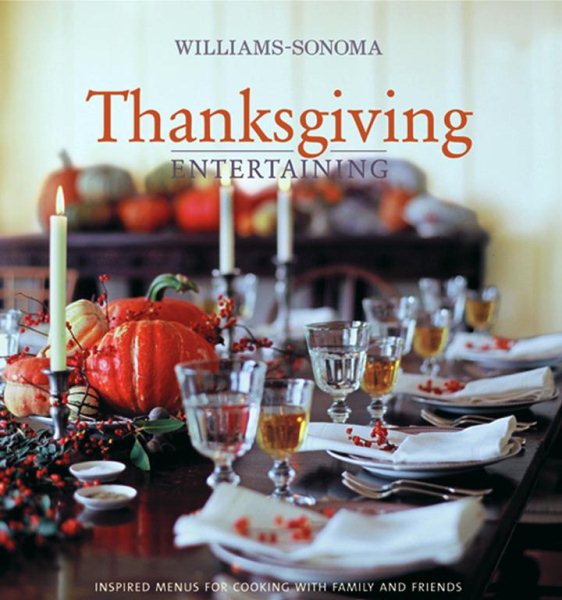 Williams-Sonoma Entertaining: Thanksgiving Entertaining cover