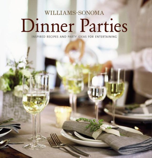 Williams-Sonoma Entertaining: Dinner Parties cover
