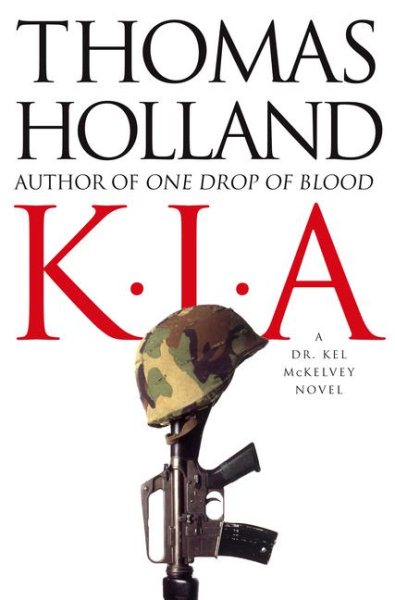 KIA: A Dr. Kel McKelvey Novel cover