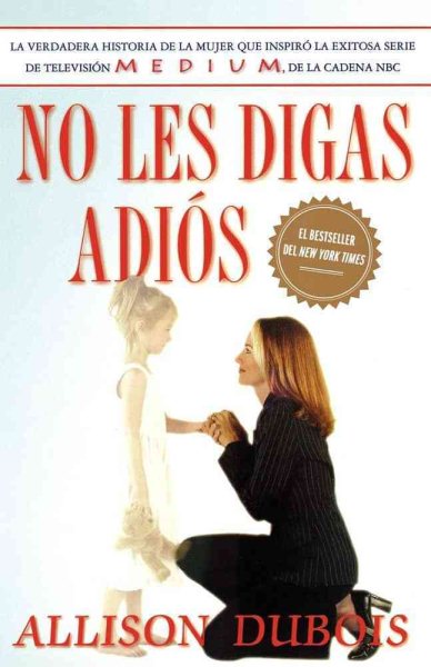 No Les Digas Adiós (Don't Kiss Them Good-bye) (Spanish Edition) cover