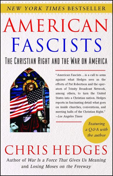 American Fascists: The Christian Right and the War on America cover