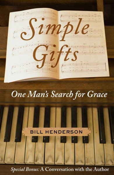 Simple Gifts: One Man's Search for Grace cover