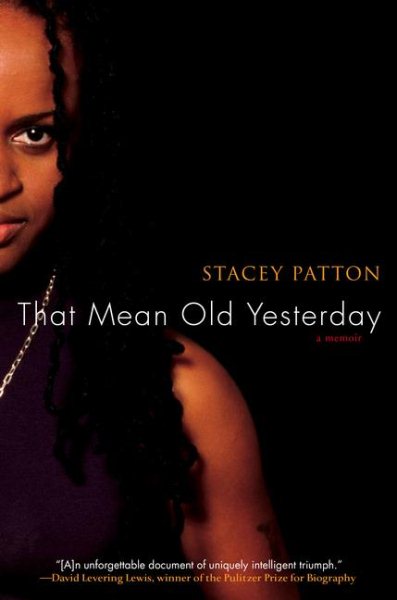 That Mean Old Yesterday: A Memoir cover