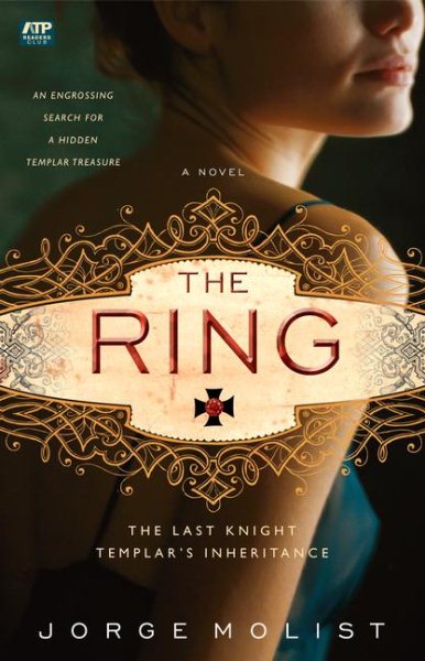 The Ring: The Last Knight Templar's Inheritance cover