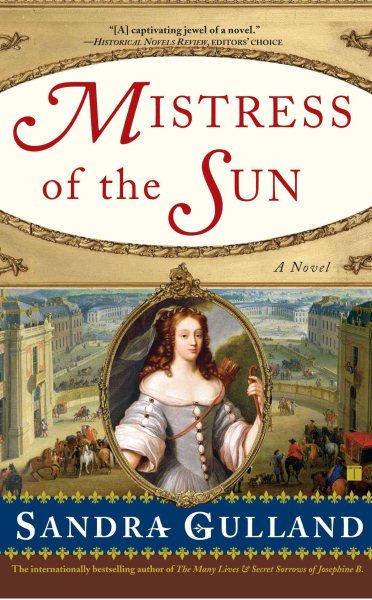 Mistress of the Sun: A Novel